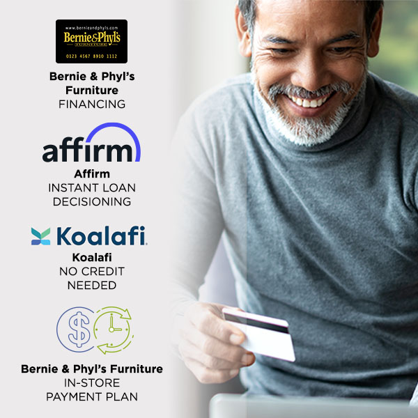Financing Options available at Bernie & Phyl's Furniture