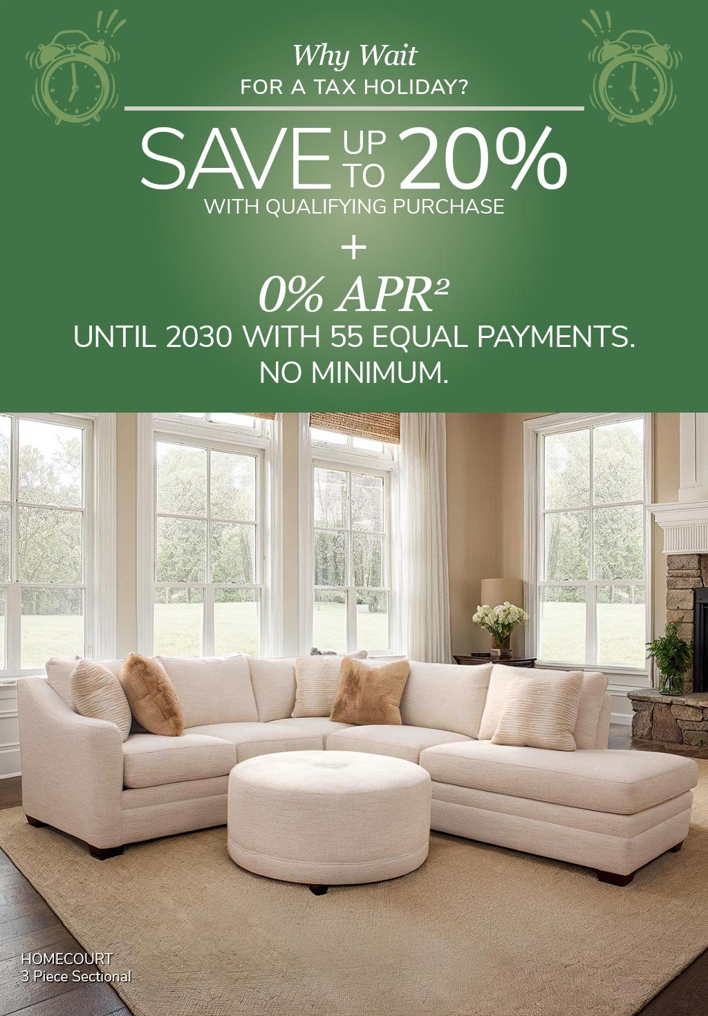 Save up to 20%*  + 0% AOR until 2030 with 55 equal payments(2)*